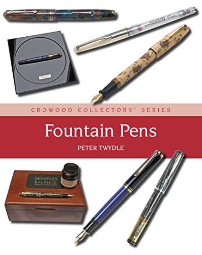 Fountain Pens (Crowood Collectors' Series) von Crowood Press (UK)